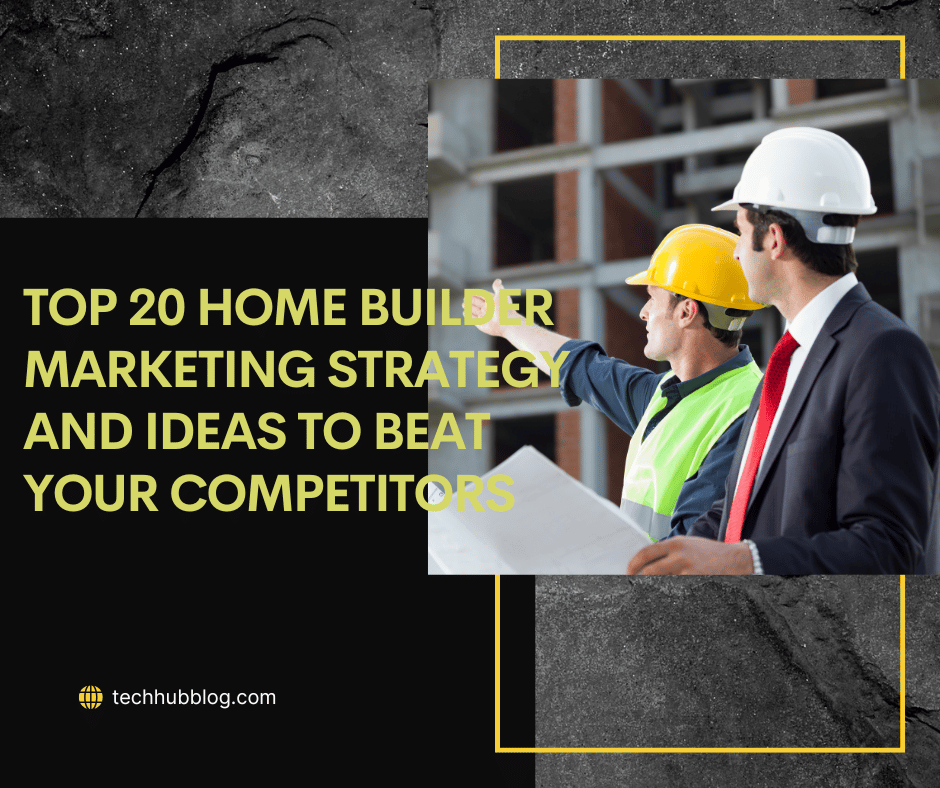 Discover the top 20 marketing strategies and ideas for home builders to outshine competitors in 2023. Learn how to attract more clients and grow your business.